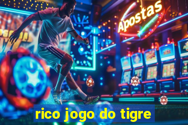 rico jogo do tigre